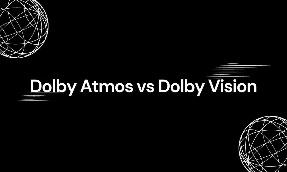 Dolby Atmos vs Dolby Vision